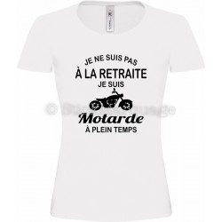 Tee-shirt Femme Retraite & Motarde