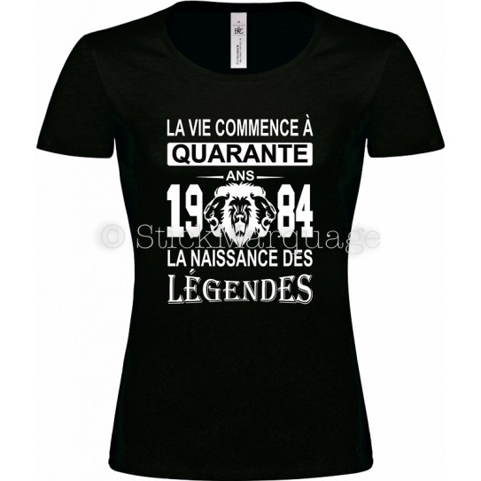 Tee-shirt Noir Femme 40ème Anniversaire La Naissance des Légendes 1984