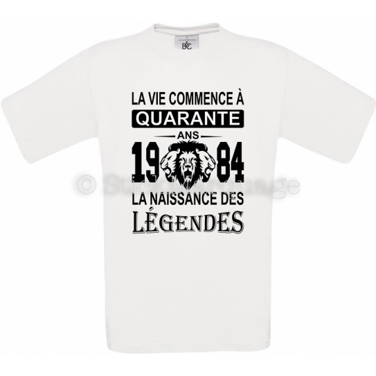 Tee-shirt Anniversaire 40 Ans La Naissance des Légendes 1984
