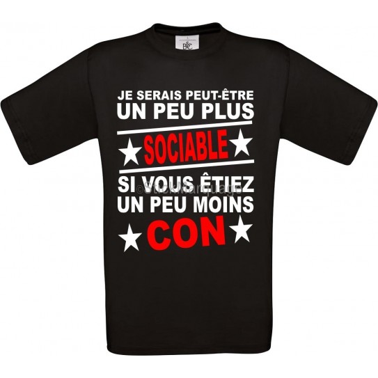 T-SHIRT HUMOUR : PLUS SOCIABLE, MOINS CON