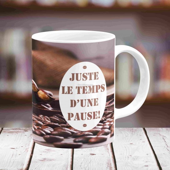 Mug Juste le temps d'une pause